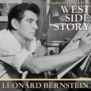 Bernstein: Symphonic Dances From West Side Story - Meeting Scene
