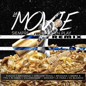 La Movie Siempre en Play (Remix)