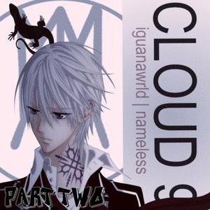 CLOUD9: PART TWO (Explicit)