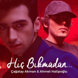 Hiç Bıkmadan