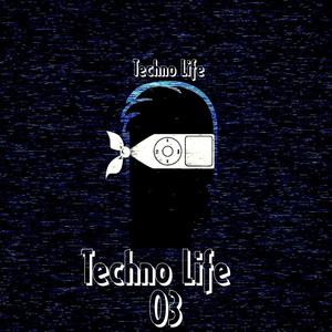 Techno Life, Vol. 3