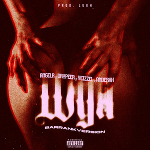 Wya (Barrank Version|Explicit)