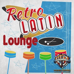 Retro Latin Lounge