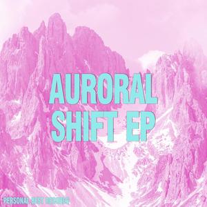 Auroral Shift EP