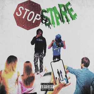 Stop & Stare (feat. Bravoo HunnidZ) [Explicit]