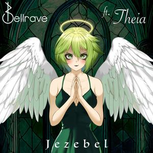 Jezebel (feat. Theia)