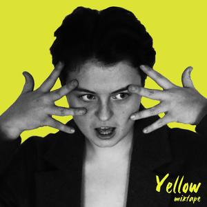 Yellow (Mixtape) [Explicit]