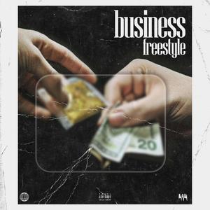 BUSINESS FREESTYLE