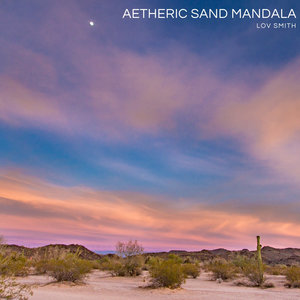 Aetheric Sand Mandala