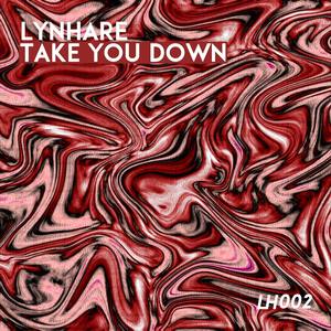 Take You Down