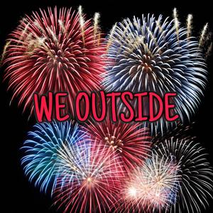 We Outside (feat. MontanaBHrazy) [Explicit]