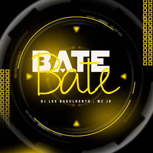 Bate Bate (Explicit)
