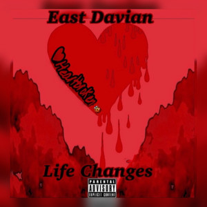 Life Changes (Explicit)