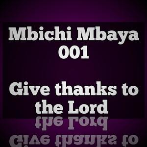 Give Thanks To The Lord