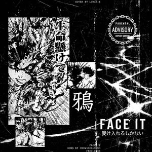 FACE IT (Explicit)