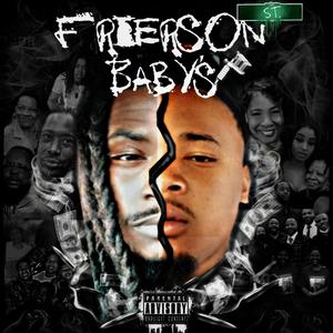 FRIERSON BABY'S (Explicit)