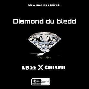 DIAMOND DU BLEDD (feat. LB22) [Explicit]