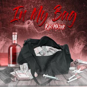 In My Bag (Explicit)
