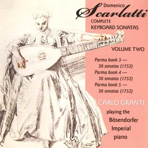 SCARLATTI, D.: Keyboard Sonatas (Complete) , Vol. 2 (Grante)