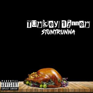 Turkey Dinner (feat. Yins) [Explicit]