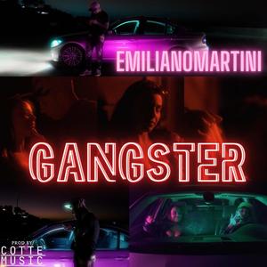 GANGSTER (feat. EmilianoMartini)