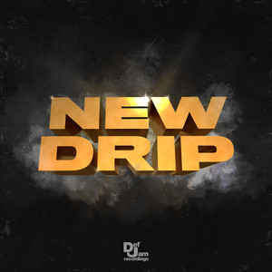 New Drip (Explicit)