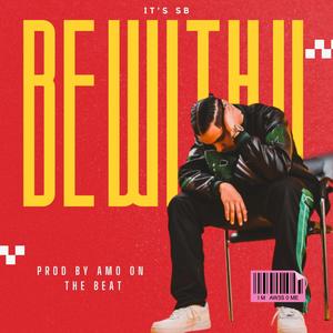 BE WITH U (Radio Edit)