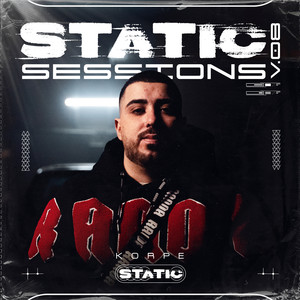 KORPE - STATIC SESSION #8 (Explicit)