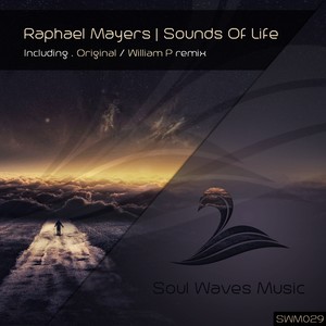 The Sounds of Life (William P Remix)