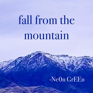 fall from the mountain