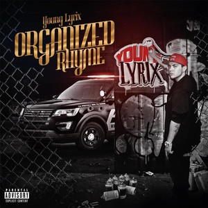 Organized Rhyme (Explicit)