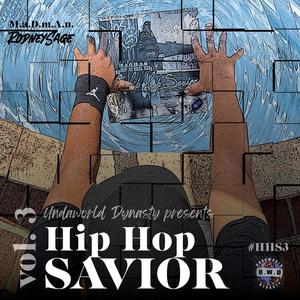 Hip Hop Savior vol.3 (Explicit)