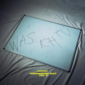 WAS ICH TU (Explicit)