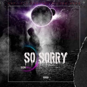 So Sorry (Explicit)
