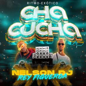 Cha Cucha (feat. Rey Figueroa) [Ritmo Exótico]