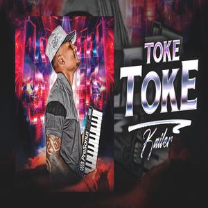 TOKE TOKE