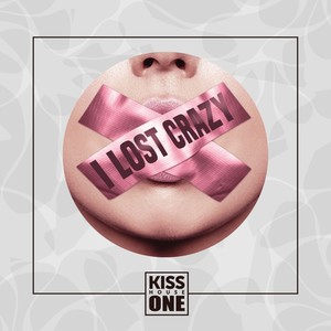 I Lost Crazy (Explicit)