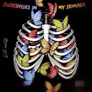 Butterflies In My Stomach (Explicit)