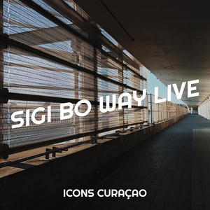 Sigi Bo Way Live (Explicit)