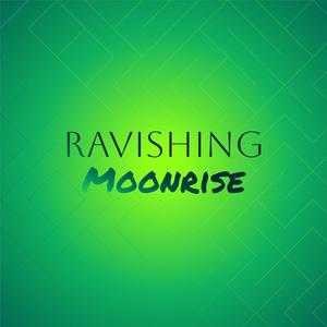 Ravishing Moonrise