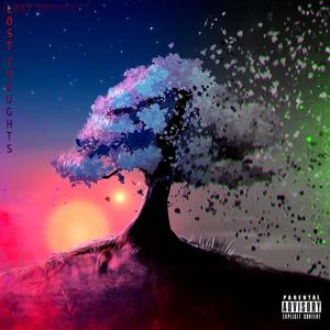 Lost Thoughts (Explicit)
