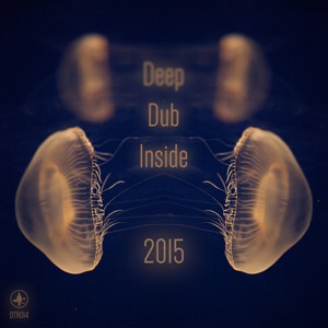 Deep Dub Inside 2015