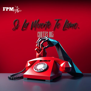 Si La Muerte Te Llamo (Explicit)