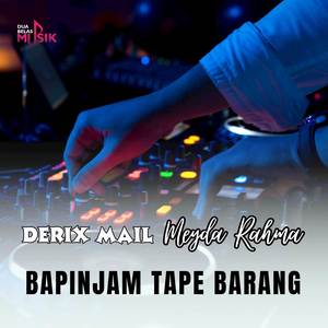 Ba Pinjam Tape Barang (DJ Version)