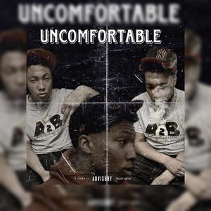 Uncomfortable (Explicit)