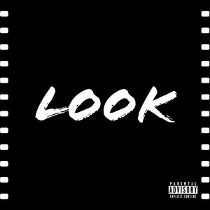 Look (Explicit)