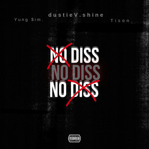 No Diss (Explicit)