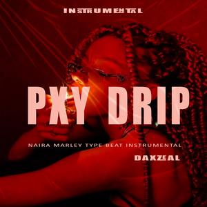 Pxy drip (Instrumental)