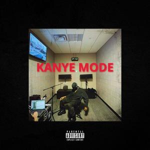 Kanye Mode (feat. YY) [Explicit]