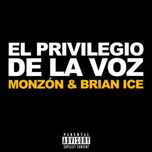 El Privilegio de la Voz (Explicit)